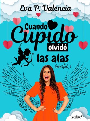 cover image of Cuando cupido olvidó las alas